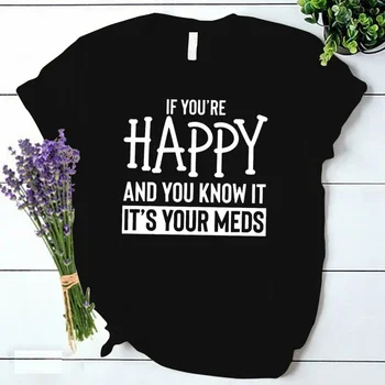 Женская футболка HAPPY IS YOUR MEDS С короткими рукавами, Персонализированный Топ в стиле Харадзюку, Модная Женская футболка Happy Graphic Girl, Футболка